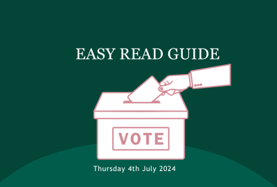 Easy read guide to voting for general election 2024 Camphill Village Trust